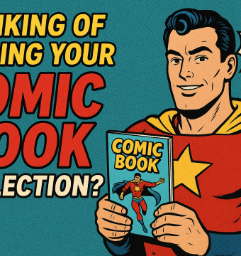 How to Sell a Comic Book Collection in the UK (Without Getting Ripped Off)